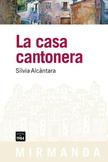 Presentació del llibre 'La casa cantonera', de Sílvia Alcántara