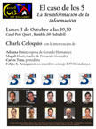 Col·loqui sobre 'El caso de los 5. La desinformación de la información' 