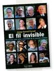 Presentació del llibre 'El fil invisible. Converses amb setze celebritats de la societat catalana', de Josep Gamell