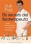 presentació del llibre 'Els secrets del fisioterapeuta', de Lluís Puig, a càrrec de Sandra Rivera